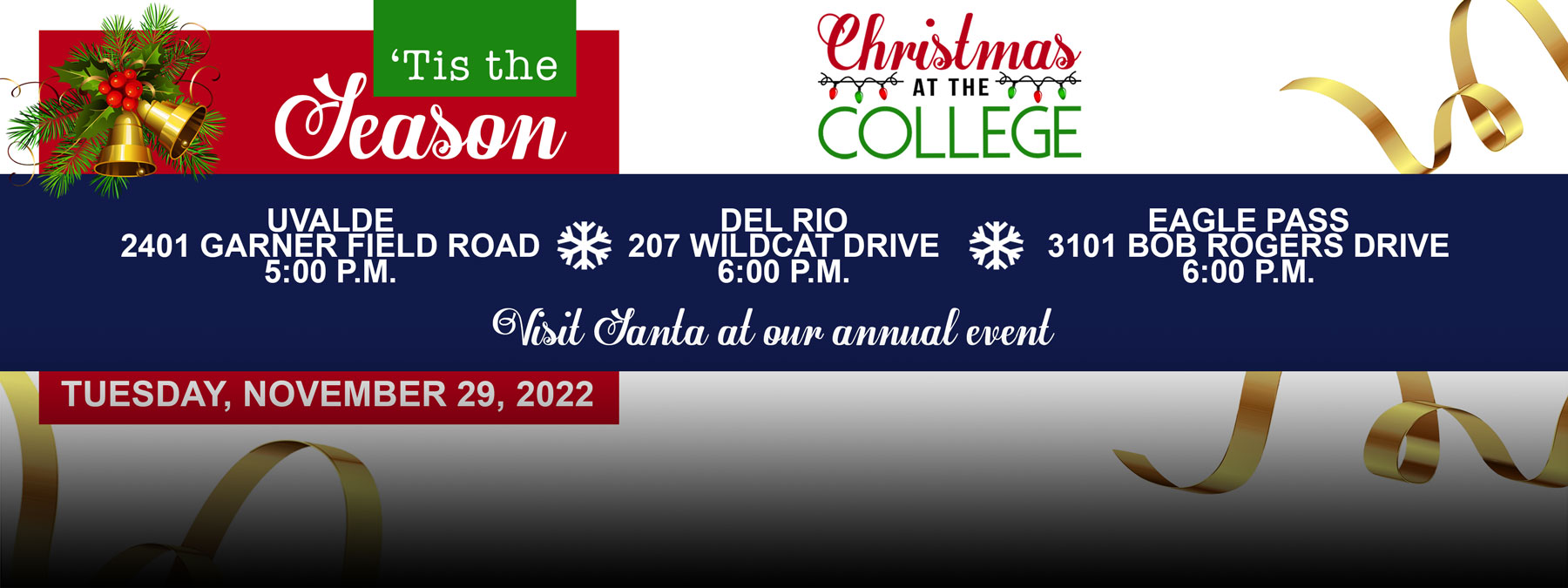Christmas at the College: November 29, 2022 in Uvalde at 5 pm, Del Rio and Eagle Pass at 6 pm.